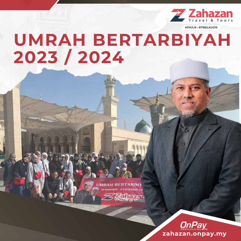 UMRAH BERTARBIYAH ZAHAZAN TRAVEL & TOURS 2023/2024